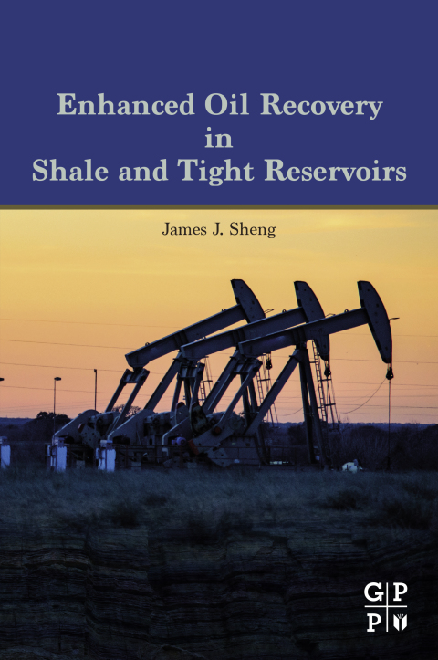 Cover image for book Enhanced Oil Recovery in Shale and Tight Reservoirs