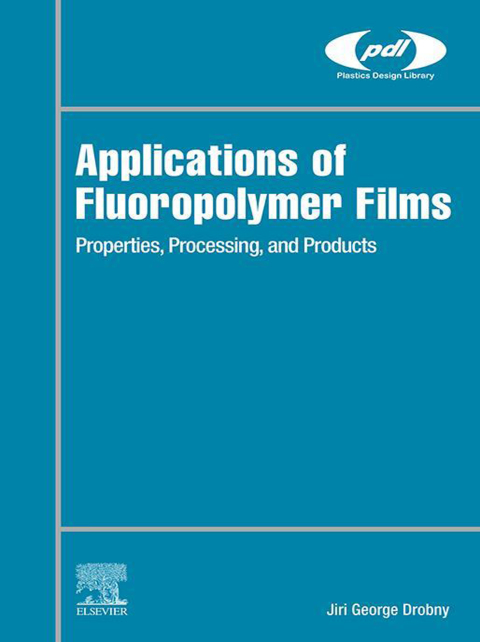 Cover image for book Applications of Fluoropolymer Films
