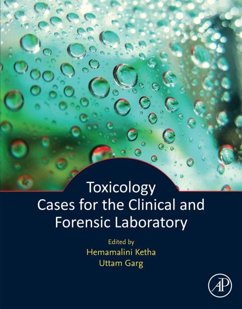 Cover image for book Toxicology Cases for the Clinical and Forensic Laboratory