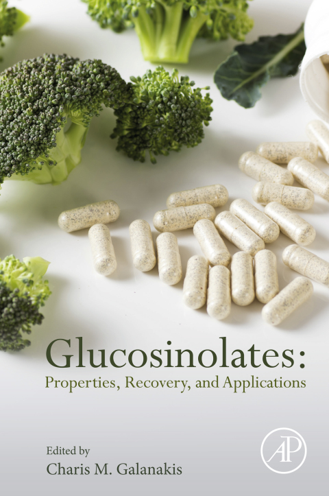 Cover image for book Glucosinolates: Properties, Recovery, and Applications