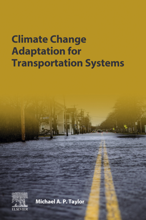 Cover image for book Climate Change Adaptation for Transportation Systems
