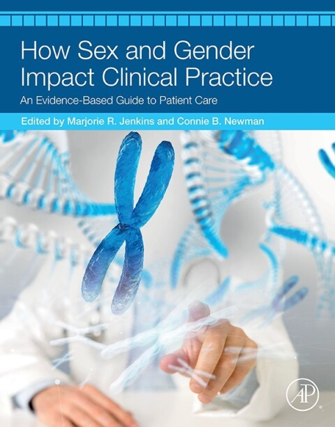 Cover image for book How Sex and Gender Impact Clinical Practice