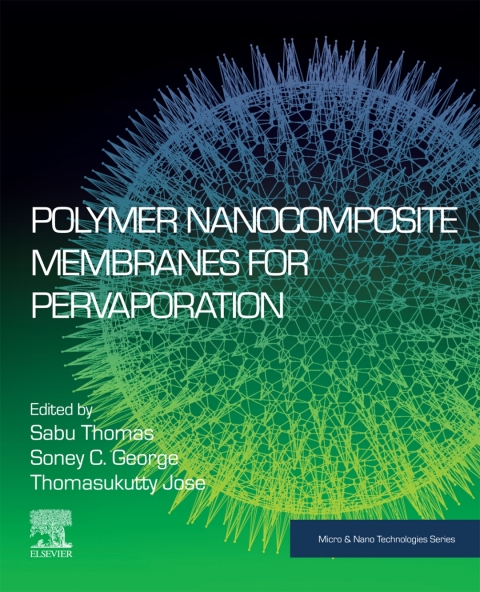 Cover image for book Polymer Nanocomposite Membranes for Pervaporation