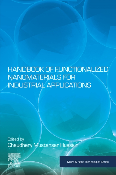 Handbook of Functionalized Nanomaterials for Industrial Applications 