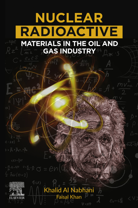Cover image for book Nuclear Radioactive Materials in the Oil and Gas Industry