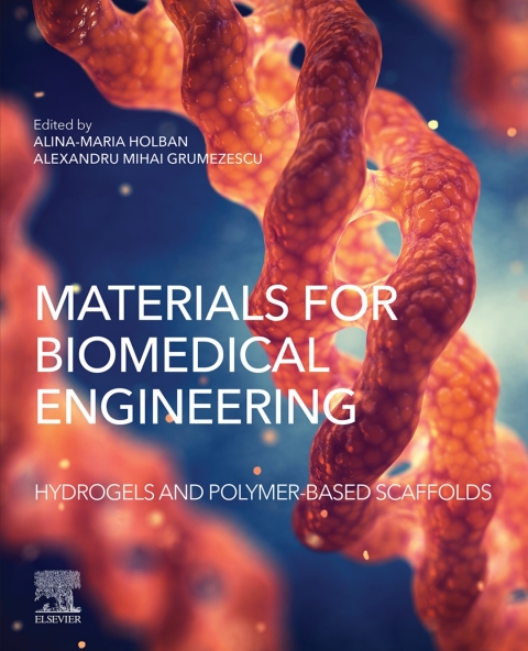 Cover image for book Materials for Biomedical Engineering: Hydrogels and Polymer-based Scaffolds
