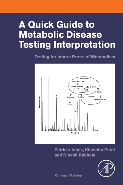 Cover image for book A Quick Guide to Metabolic Disease Testing Interpretation