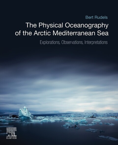 Cover image for book The Physical Oceanography of the Arctic Mediterranean Sea