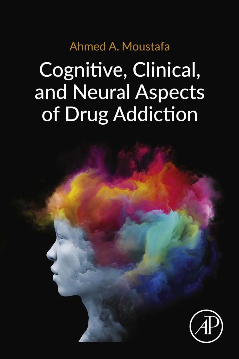 Cover image for book Cognitive, Clinical, and Neural Aspects of Drug Addiction