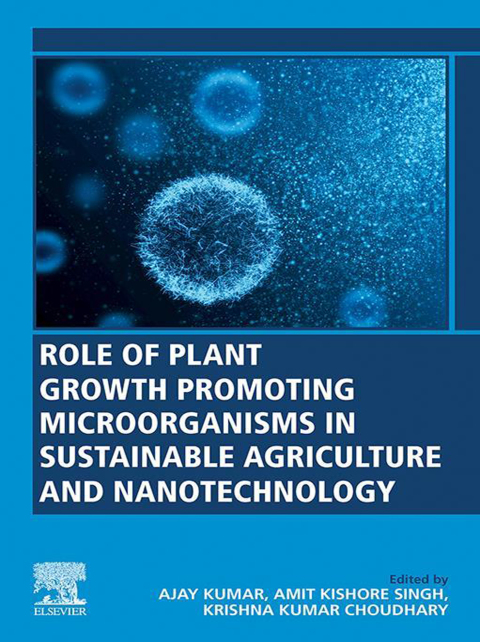 Cover image for book Role of Plant Growth Promoting Microorganisms in Sustainable Agriculture and Nanotechnology
