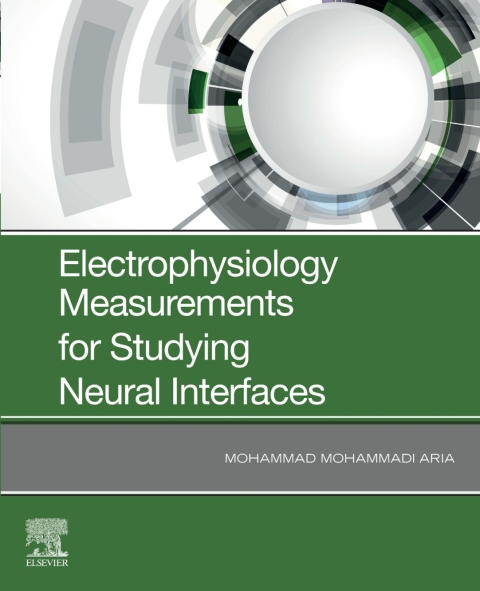 Cover image for book Electrophysiology Measurements for Studying Neural Interfaces