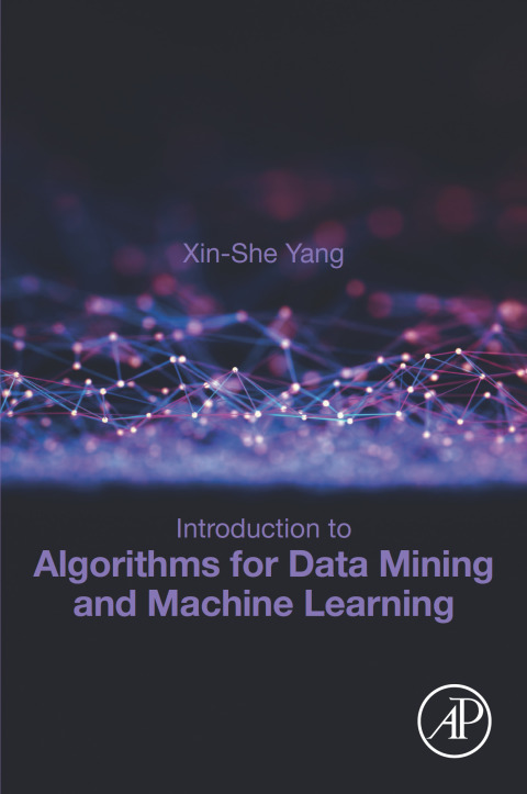 Introduction to Algorithms for Data Mining and Machine Learning 