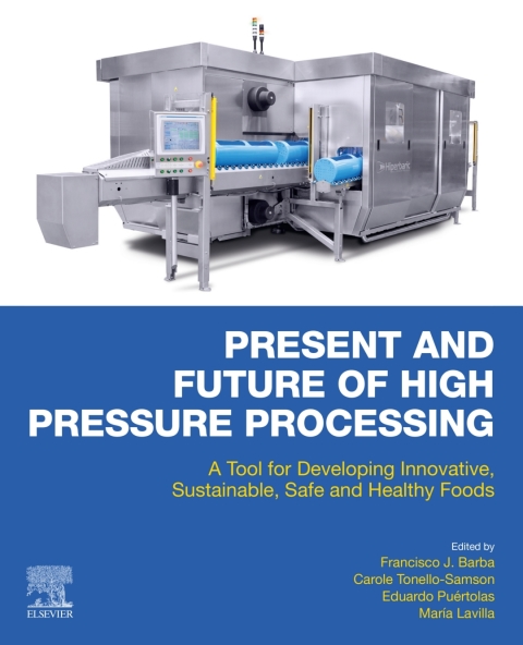 Cover image for book Present and Future of High Pressure Processing