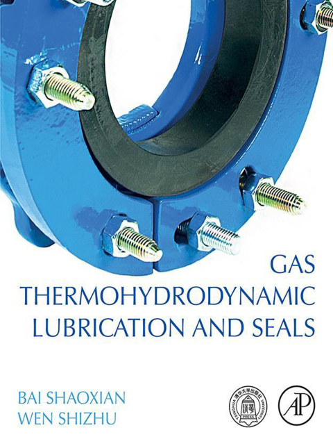 Cover image for book Gas Thermohydrodynamic Lubrication and Seals