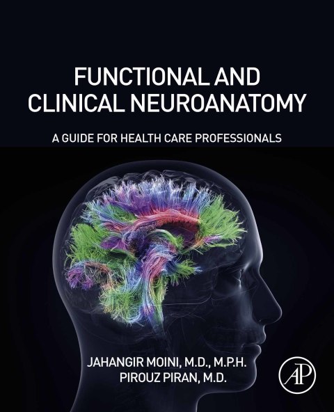 Cover image for book Functional and Clinical Neuroanatomy
