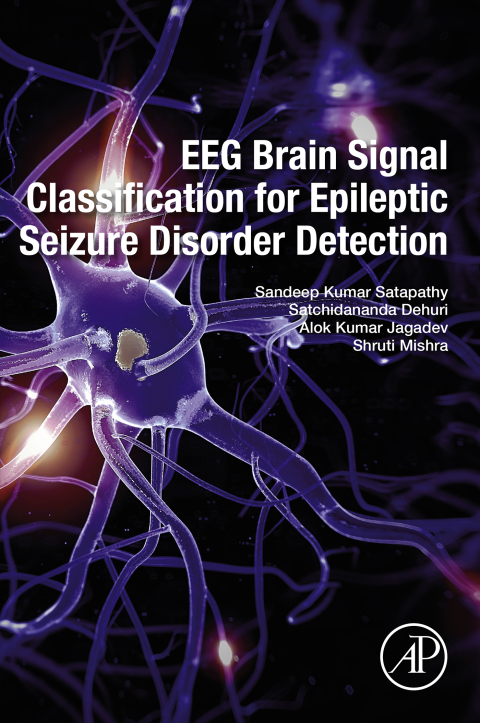 Cover image for book EEG Brain Signal Classification for Epileptic Seizure Disorder Detection