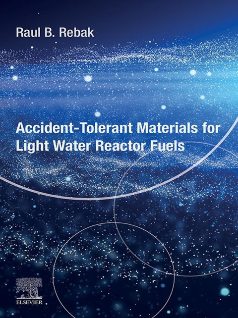 Cover image for book Accident-Tolerant Materials for Light Water Reactor Fuels