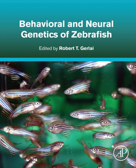 Cover image for book Behavioral and Neural Genetics of Zebrafish