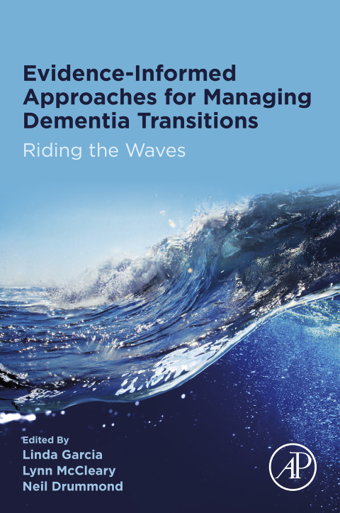 Cover image for book Evidence-informed Approaches for Managing Dementia Transitions