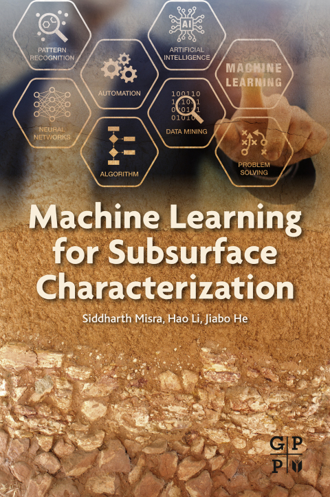 Machine Learning for Subsurface Characterization 