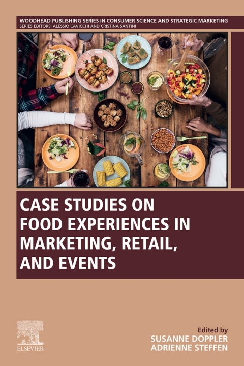 Cover image for book Case Studies on Food Experiences in Marketing, Retail, and Events