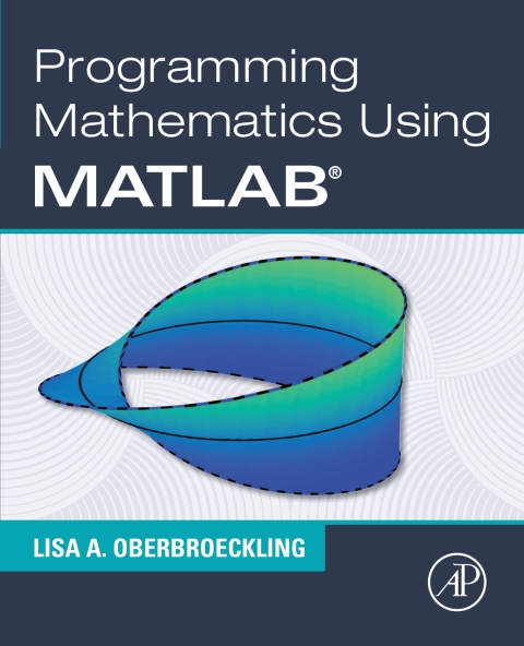 Cover image for book Programming Mathematics Using MATLAB