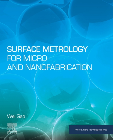 Surface Metrology for Micro- and Nanofabrication 