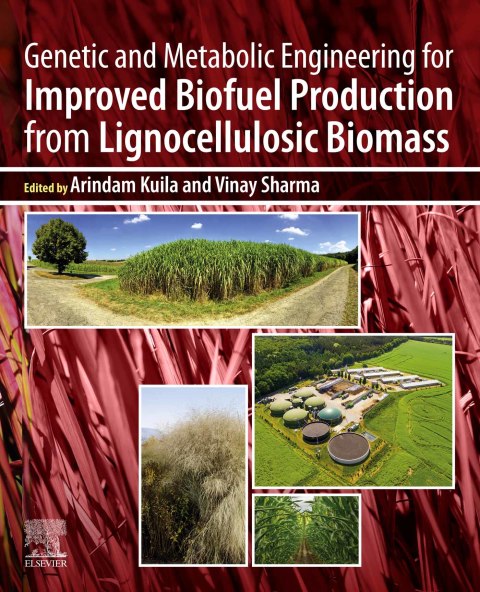 Genetic and Metabolic Engineering for Improved Biofuel Production from Lignocellulosic Biomass 
