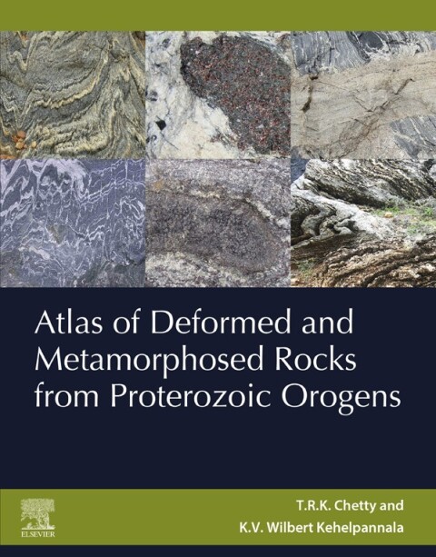 Cover image for book Atlas of Deformed and Metamorphosed Rocks from Proterozoic Orogens