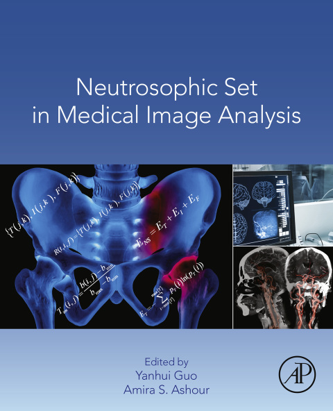 Cover image for book Neutrosophic Set in Medical Image Analysis