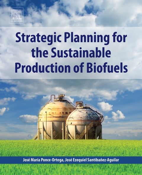 Cover image for book Strategic Planning for the Sustainable Production of Biofuels