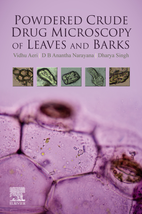 Powdered Crude Drug Microscopy of Leaves and Barks 