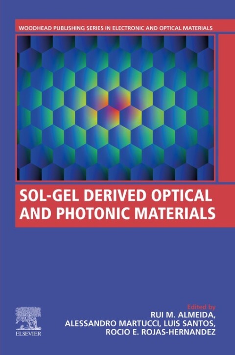 Cover image for book Sol-Gel Derived Optical and Photonic Materials