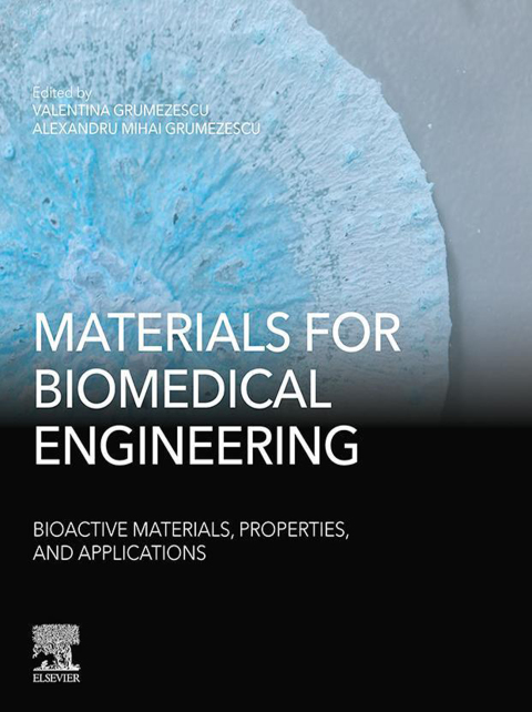 Cover image for book Materials for Biomedical Engineering: Bioactive Materials, Properties, and Applications