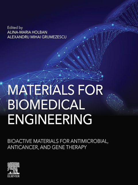 Cover image for book Materials for Biomedical Engineering: Bioactive Materials for Antimicrobial, Anticancer, and Gene Therapy