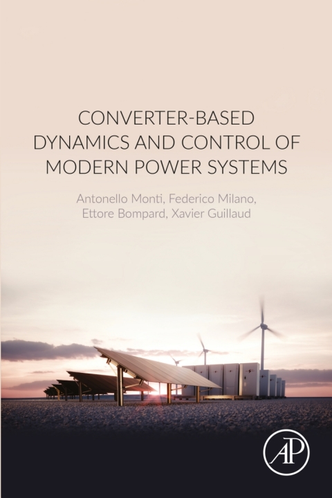 Cover image for book Converter-Based Dynamics and Control of Modern Power Systems