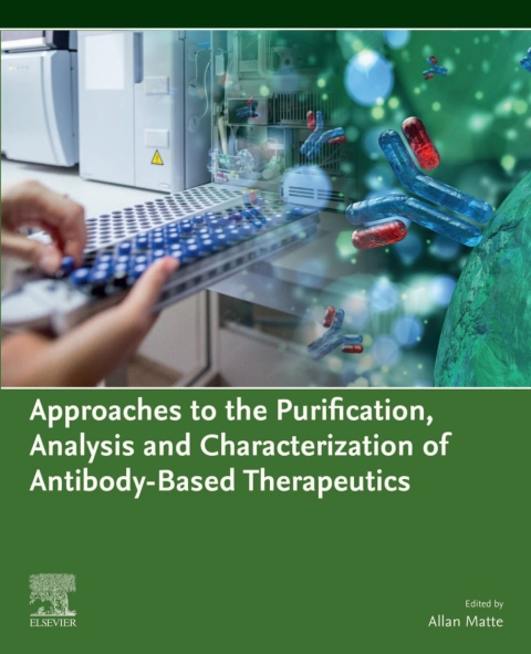 Cover image for book Approaches to the Purification, Analysis and Characterization of Antibody-Based Therapeutics