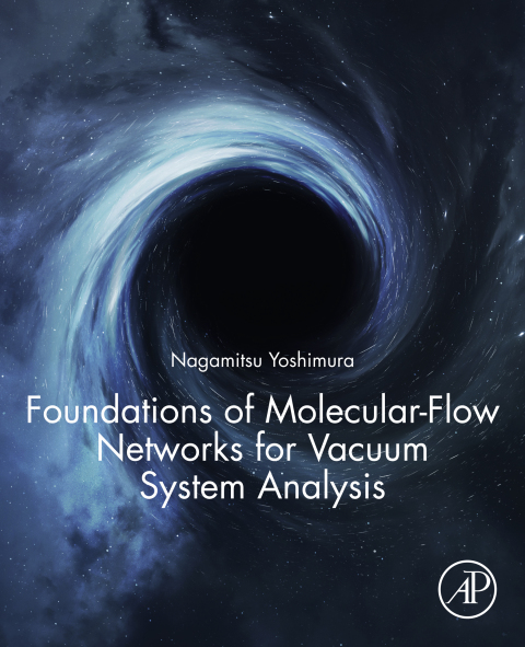 Cover image for book Foundations of Molecular-Flow Networks for Vacuum System Analysis