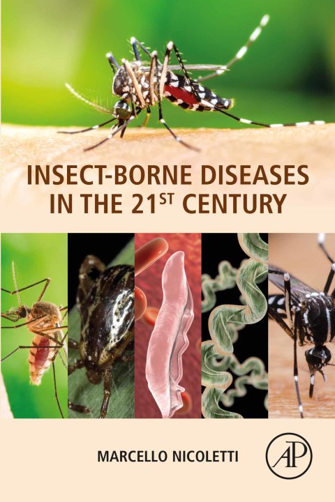 Cover image for book Insect-Borne Diseases in the 21st Century