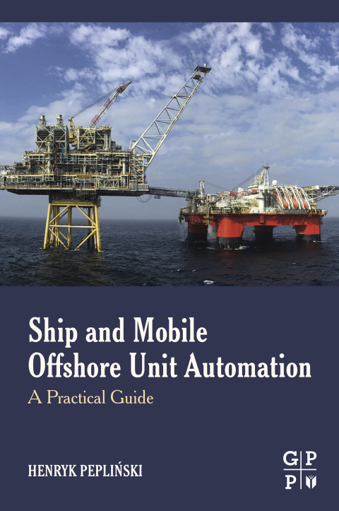 Cover image for book Ship and Mobile Offshore Unit Automation