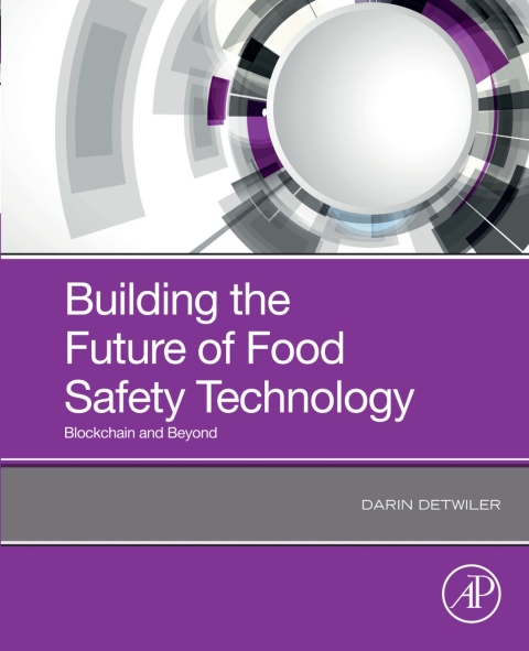 Cover image for book Building the Future of Food Safety Technology