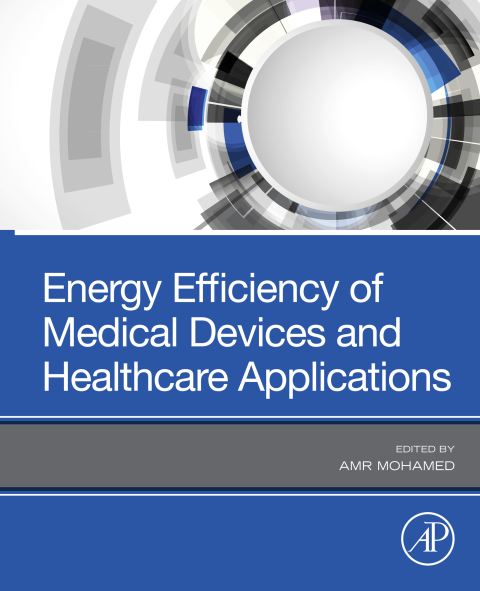 Cover image for book Energy Efficiency of Medical Devices and Healthcare Applications
