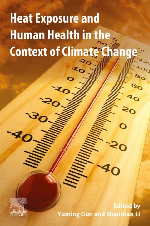 Cover image for book Heat Exposure and Human Health in the Context of Climate Change