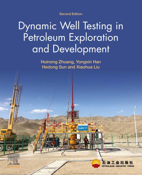 Dynamic Well Testing in Petroleum Exploration and Development 