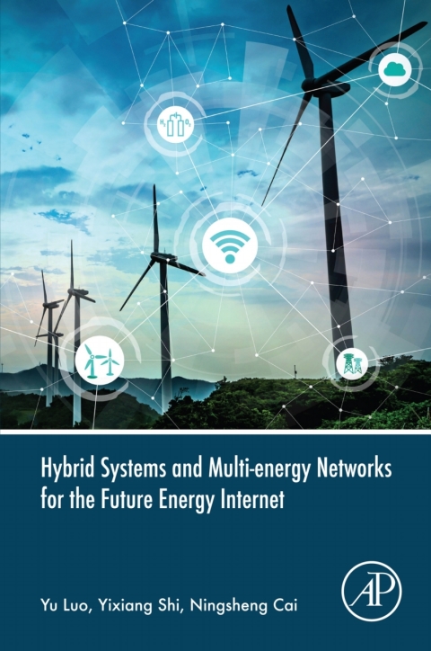 Hybrid Systems and Multi-energy Networks for the Future Energy Internet 