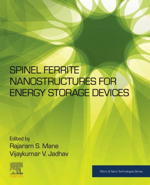 Cover image for book Spinel Ferrite Nanostructures for Energy Storage Devices