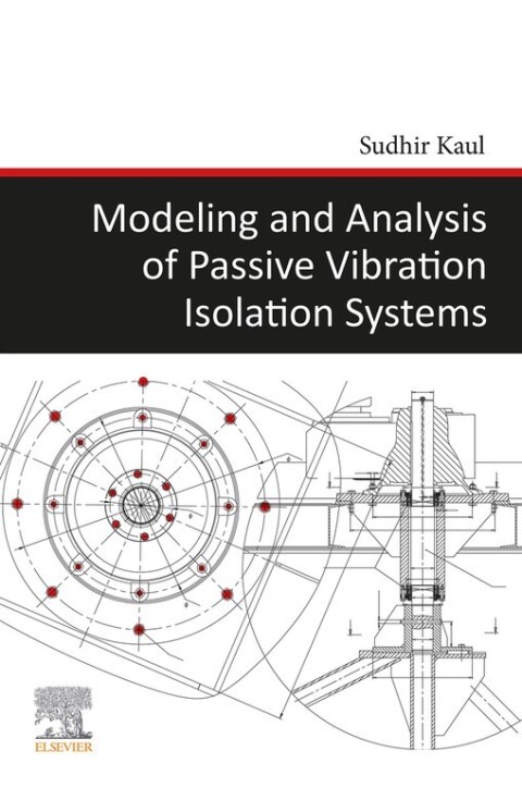 Cover image for book Modeling and Analysis of Passive Vibration Isolation Systems