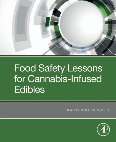 Cover image for book Food Safety Lessons for Cannabis-Infused Edibles