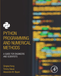 Cover image: Python Programming and Numerical Methods 9780128195499