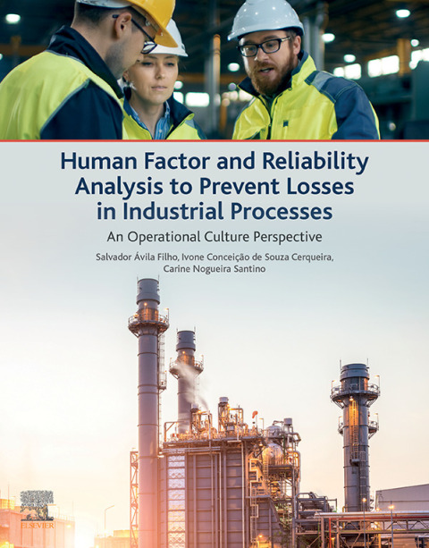 Cover image for book Human Factor and Reliability Analysis to Prevent Losses in Industrial Processes